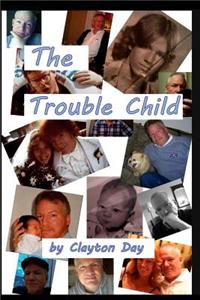 The Trouble Child