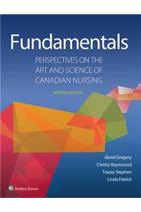 Fundamentals: Perspectives on the Art and Science of Canadian Nursing