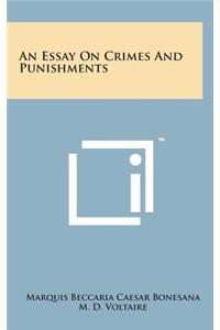 An Essay on Crimes and Punishments