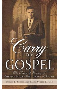 Carry the Gospel
