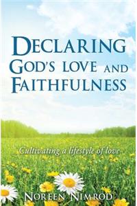 Declaring God's Love and Faithfulness