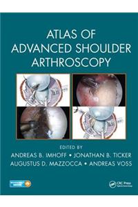 Atlas of Advanced Shoulder Arthroscopy