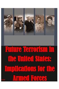 Future Terrorism in the United States