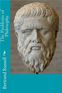 The Problems of Philosophy