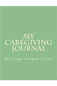 My Caregiving Journal