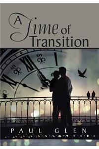 Time of Transition