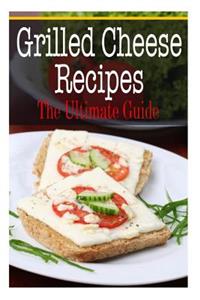 Grilled Cheese Recipes