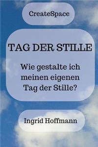 Tag der Stille