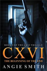 CXVI The Beginning of the End