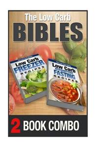 Low Carb Intermittent Fasting Recipes and Low Carb Freezer Recipes: 2 Book Combo