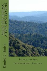SELECTED POEMS A to Z 1972 -2015