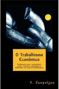 O Trabalhismo Econômico