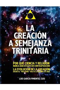 La Semejanza Trinitaria en la creacion.