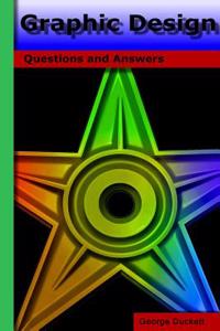 Graphic Design: Questions and Answers