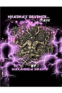 Nuadha's Revenge;: Stasis...