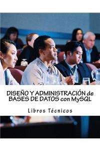 DiseÃ±o Y AdministraciÃ³n de Bases de Datos Con MySQL