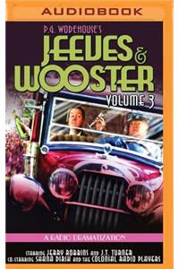 Jeeves and Wooster, Volume 3