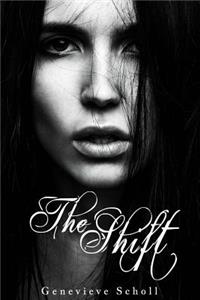 The Shift