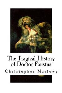 The Tragical History of Doctor Faustus