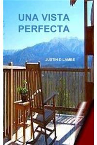 Una Vista Perfecta