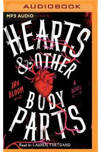 Hearts & Other Body Parts