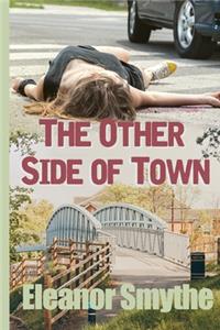 Other Side Of Town