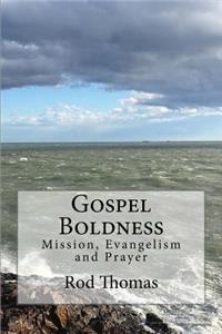 Gospel Boldness