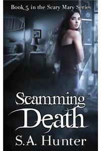 Scamming Death