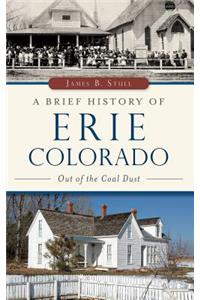 Brief History of Erie, Colorado