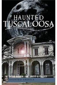 Haunted Tuscaloosa