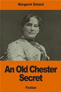 Old Chester Secret
