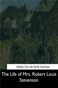 Life of Mrs. Robert Louis Stevenson