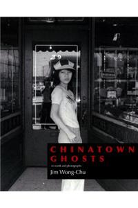 Chinatown Ghosts