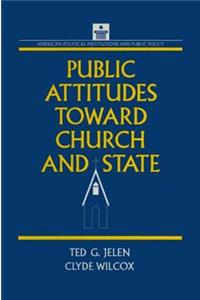 Public Attitudes Toward Church and State