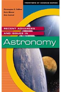 Recent Advances and Issues in Astronomy