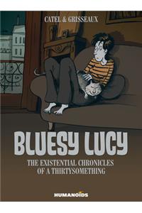 Bluesy Lucy - The Existential Chronicles of a Thirtysomething