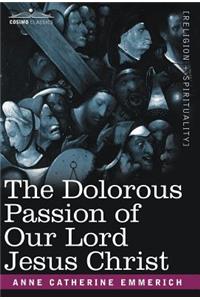 Dolorous Passion of Our Lord Jesus Christ