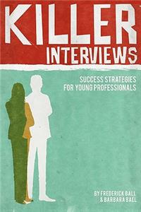 Killer Interviews
