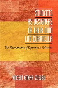 Students as Designers of Their Own Life Curricula