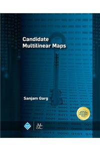 Candidate Multilinear Maps