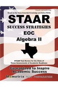 STAAR Success Strategies EOC Algebra II