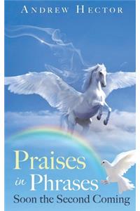 Praises in Phrases