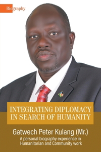 Integrating Diplomacy in Search of Humanity