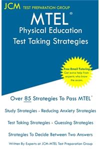 MTEL Physical Education - Test Taking Strategies