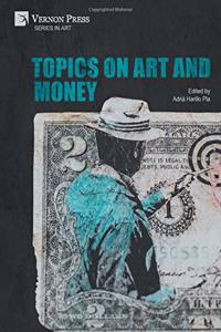 Topics on Art and Money