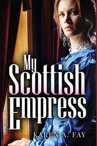 My Scottish Empress