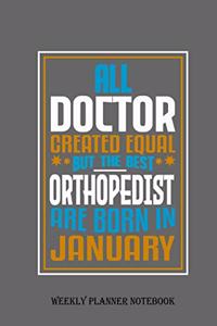 All Doctor Created Equal But The Best Orthopedist Are Born In January