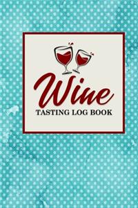 Wine Tasting Log Book