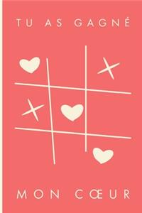 Tu as gagné mon coeur