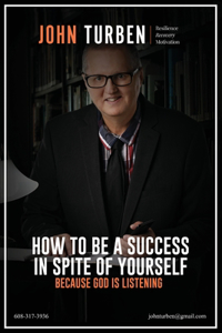 How to Be a Success in Spite of Yourself